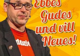 Ebbes Gudes, © Jürgen Finkenauer Ebbes Gudes, © Jürgen Finkenauer